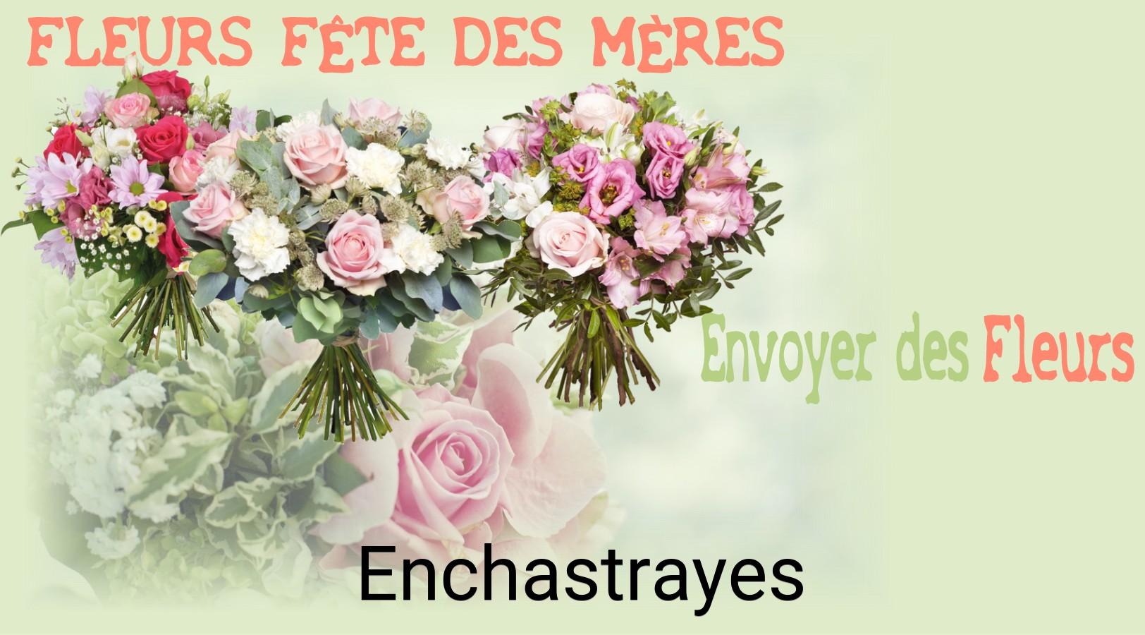 Bouquet de Fête des Mères livré à Enchastrayes
